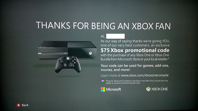 «Afin de vous remercier d’être l'un de nos meilleurs clients, nous vous offrons un code promotionnel exclusif de 75$ à l'achat d'une Xbox One ou d'un ensemble Xbox One au Microsoft Store ou chez votre détaillant local.»